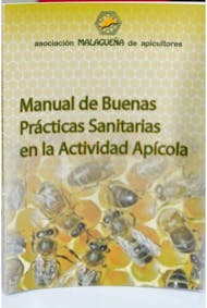Manual de buenas prácticas sanitarias en la actividad apícola